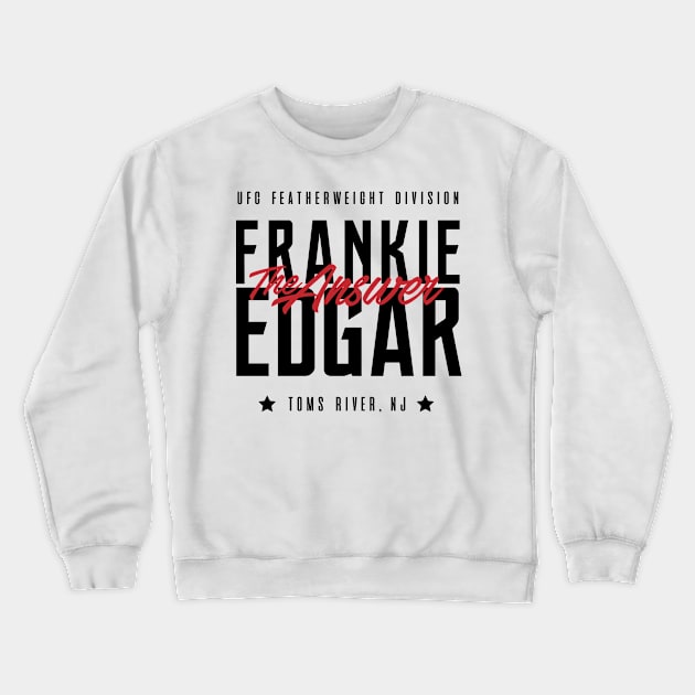 Frankie Edgar The Answer Crewneck Sweatshirt by cagerepubliq